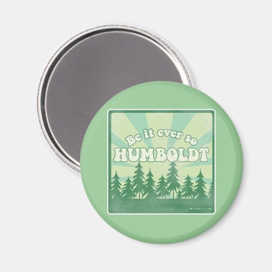 Het zij zo Humboldt Magneet (Voorkant / Achterkant)