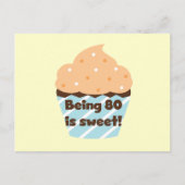 Het zijn 80 is Sweet Birthday T-shirts en Gifts Briefkaart (Voorkant)