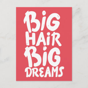 Het zijn Big Hair Big Dreams Briefkaart