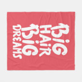 Het zijn Big Hair Big Dreams Fleece Deken (Voorkant (Horizontaal))