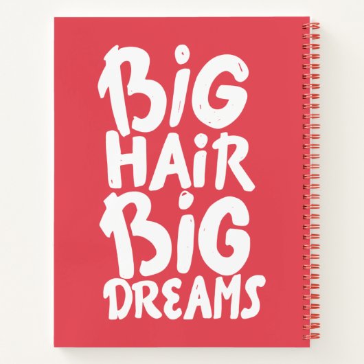 Het zijn Big Hair Big Dreams Notitieboek (Achterkant)