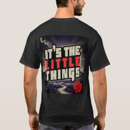 Het zijn de Kleine Dingen Dubbelzijdig T-shirt
