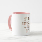 "Het zijn de kleine dingen in het leven" koffie-mo Mok (Voorkant links)