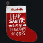 Het zijn de Naughty's grappige kerst Kleine Kerstsok<br><div class="desc">Beste kerstcadeautjes,  ze zijn de Naughty Ees Funny Kerstmis.</div>