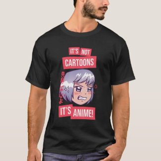 Het zijn geen Cartoons Het is Anime L Funny Anime  T-shirt