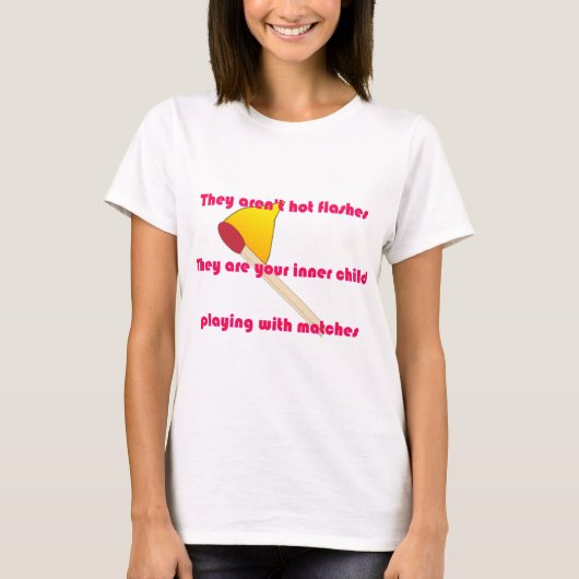 Het zijn geen hete flitsen t-shirt (Voorkant)