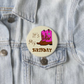 Het zijn mijn Westerne Boots Buttonnen van de Dag  Ronde Button 7,6 Cm (In situ)