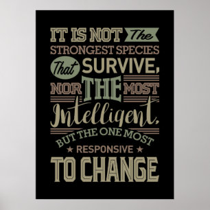 Het zijn niet de sterkste soorten die overleven poster