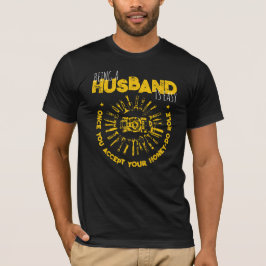 Het zijn van een echtgenoot is een grappige Honey- T-shirt