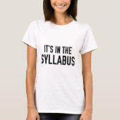 Het zit in de Syllabus T-shirt (Voorkant)
