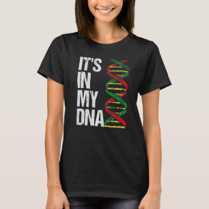 Het zit in mijn DNA. Afrikaans erfgoed. Zwarte Pri T-shirt