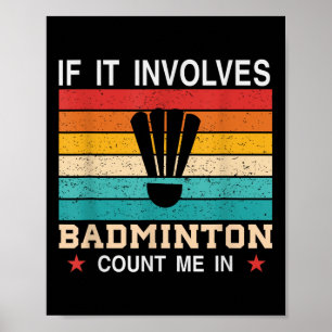 Het zit in mijn DNA Badminton Shuttle Racket Badmi Poster
