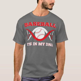 Het zit in mijn DNA-baseball Apparel Funny Basebal T-shirt
