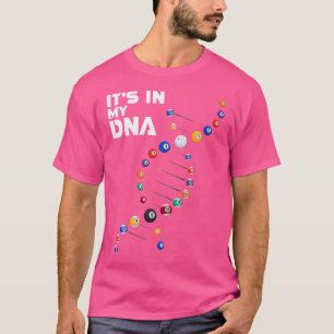 Het zit in mijn DNA biljart T-shirt