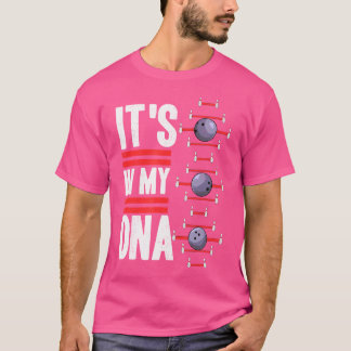 Het zit in mijn DNA-bowler T-shirt