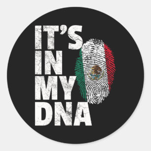 Het zit in mijn DNA Mexicaanse Mexicaanse vlag Cin Ronde Sticker