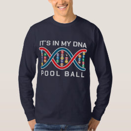 Het zit in mijn dna pool bal t-shirt