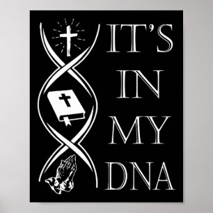 Het Zit In Mijn Dna Vertrouw God Jezus Christelijk Poster