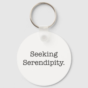 Het zoeken naar Serendipiteit Sleutelhanger