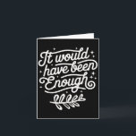 Het zou genoeg zijn geweest gekozen mensen christe kaart<br><div class="desc">Het zou genoeg zijn geweest gekozen volk christelijke Groovy</div>