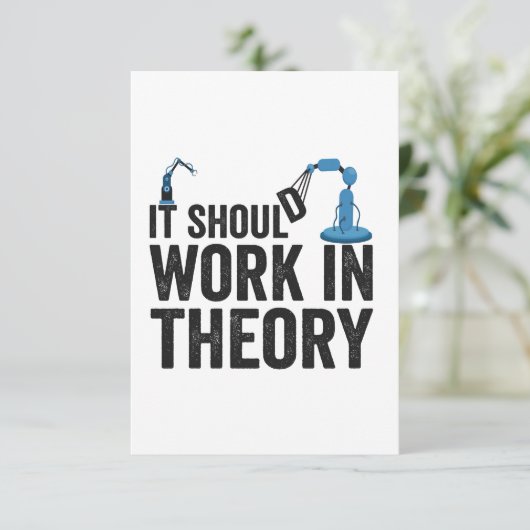 Het zou moeten werken in Theorie Robotics Engineer Bedankkaart (Staand voorkant)