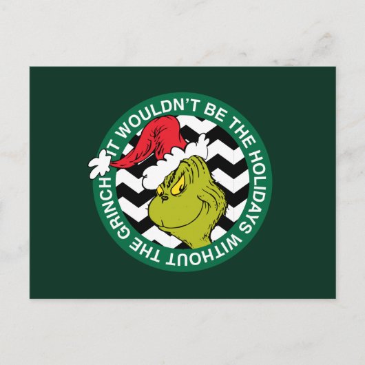Het zouden de Feestdagen niet zijn zonder Grinch Briefkaart (Voorkant)