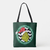 Het zouden de Feestdagen niet zijn zonder Grinch Tote Bag (Achterkant)