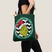 Het zouden de Feestdagen niet zijn zonder Grinch Tote Bag (Dichtbij)