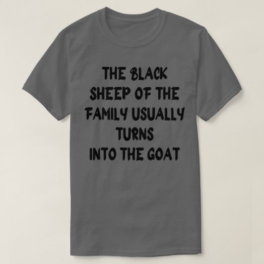 het zwarte schaap van de familie wordt gewoonlijk t-shirt (Design voorkant)