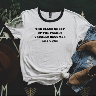 Het zwarte schaap wordt de geit t-shirt