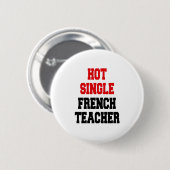 Hete alleenstaande Franse leraar Ronde Button 5,7 Cm (Voorkant /achterkant)