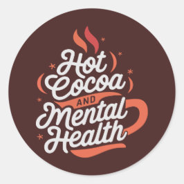 Hete cacao en geestelijke gezondheid Custom Ronde Sticker