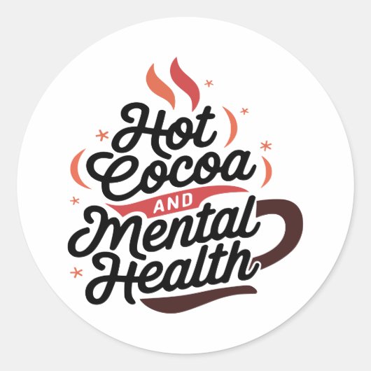 Hete cacao en geestelijke gezondheid Custom Ronde Sticker (Voorkant)