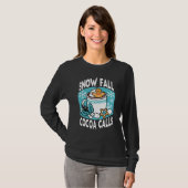 Hete cacao en wintercharme - Snow Herfst Cocoa Cal T-shirt (Voorkant volledig)