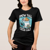 Hete cacao en wintercharme - Snow Herfst Cocoa Cal Tri-Blend Shirt (Voorkant)
