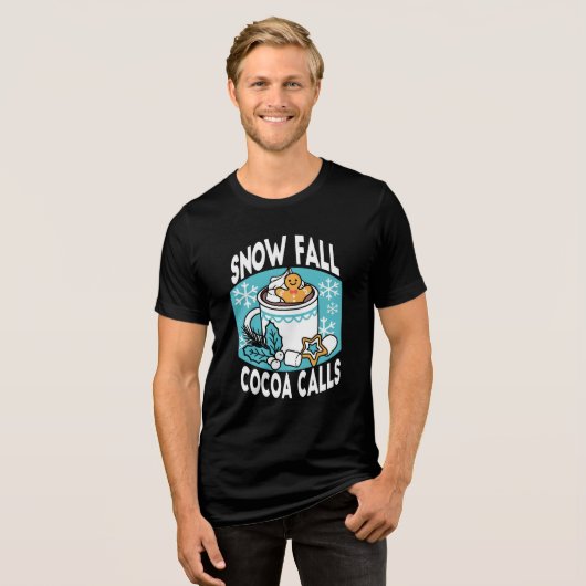 Hete cacao en wintercharme - Snow Herfst Cocoa Cal Tri-Blend Shirt (Voorkant volledig)