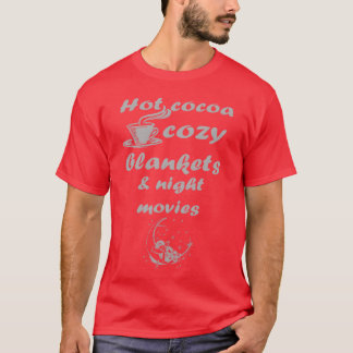 hete cacaokleedjes nachten films grappig t-shirt
