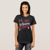 Hete Gescheiden Vrouw Zomer Grappig Scheiding Fees T-shirt (Voorkant volledig)