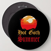 hete goth zomer ronde button 6,0 cm (Voorkant /achterkant)
