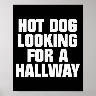 Hete Hond Op Zoek Naar Een Gang Funny Hot Dog Lief Poster