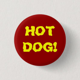 Hete hond. ronde button 3,2 cm