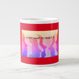 Hete hoofden, IK WIL HET NIET HOREN!!! Giant Cof Grote Koffiekop