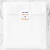 Hete Mannen komen uit Nederland Ronde Sticker (Tas)