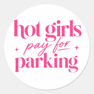 Hete Meisjes Betalen voor Parkeren Ronde Sticker