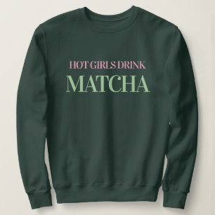 Hete Meisjes Drinken Matcha Dames Groene Sweatshir Trui