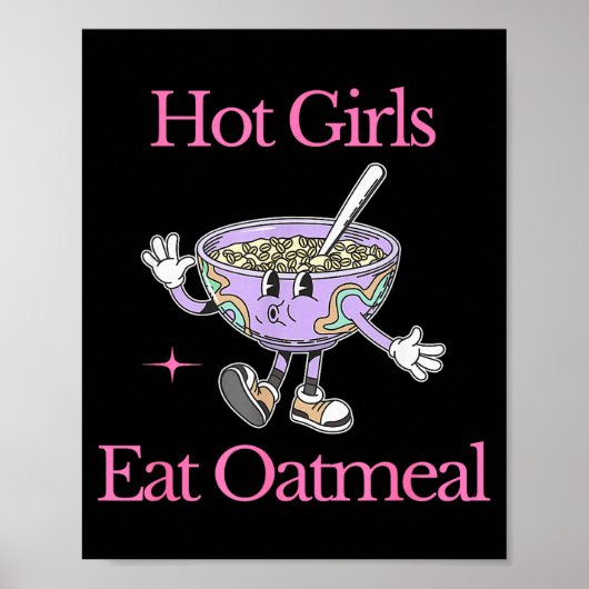 Hete Meisjes Eten Havermout Funny Design Poster (Voorkant)