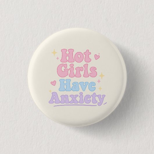 Hete meisjes hebben angst ronde button 3,2 cm (Voorkant)