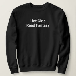 Hete Meisjes Lezen Fantasy Sweatshirt