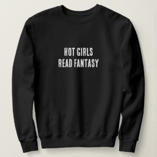 Hete Meisjes Lezen Fantasy Sweatshirt