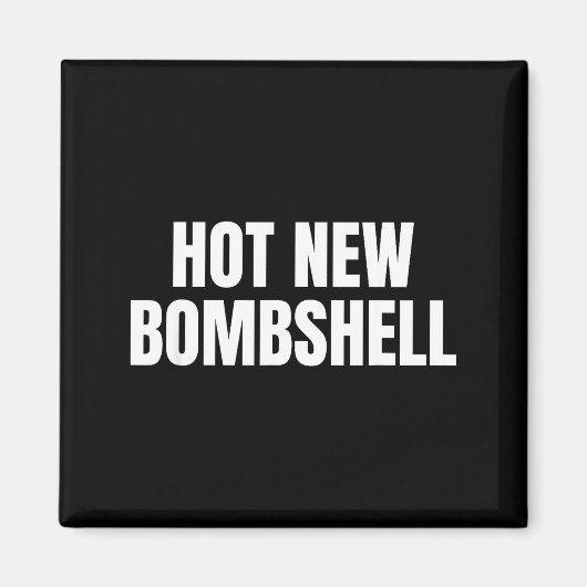 Hete Nieuwe Bom Magneet (Voorkant)